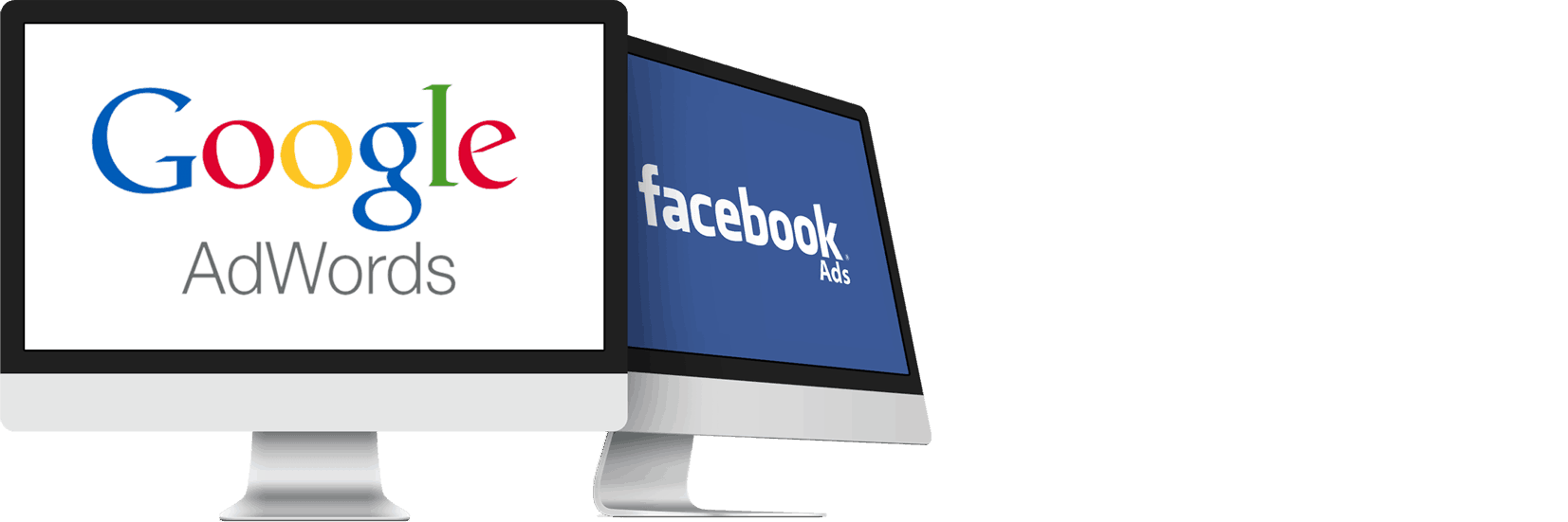 Two desktop monitors displaying Google AdWords and Facebook Ads logos side by side, representing dual ad platform strategy